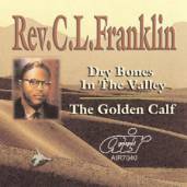 Dry Bones In The Valley – Golden Calf
